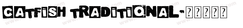 Catfish Traditional字体转换
